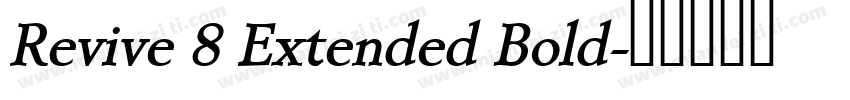 Revive 8 Extended Bold字体转换